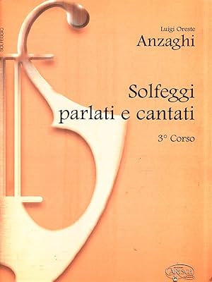 Imagen del vendedor de Solfeggi Parlati e Cantati . Terzo Corso a la venta por Librodifaccia