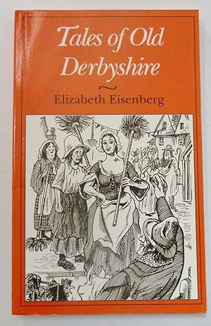 Seller image for Tales of Old Derbyshire for sale by Maynard & Bradley