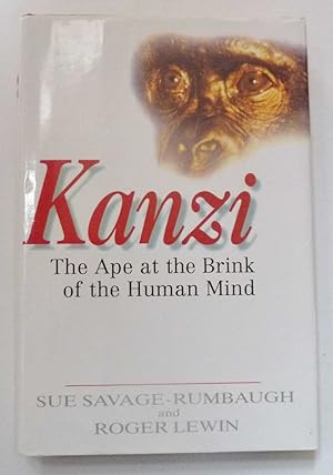 Immagine del venditore per Kanzi the Ape at the Brink of the Human Mind venduto da Maynard & Bradley