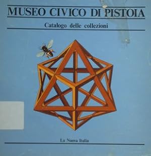 Imagen del vendedor de MUSEO CIVICO DI PISTOIA. Catalogo delle collezioni. a la venta por EDITORIALE UMBRA SAS