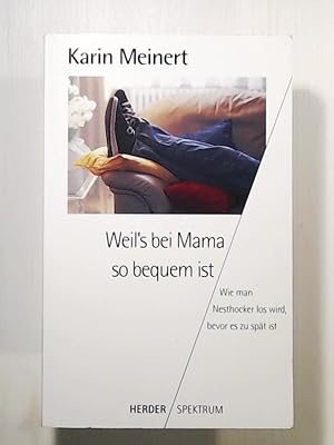 Bild des Verkufers fr Weil's bei Mama so bequem ist zum Verkauf von Leserstrahl  (Preise inkl. MwSt.)
