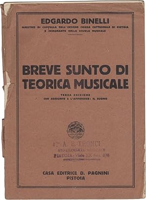 Breve sunto di teorica musicale. Terza edizione con aggiunte e l'appendice: il suono