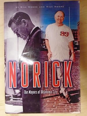 Bild des Verkufers fr Norick: The Mayors of Oklahoma City zum Verkauf von Archives Books inc.