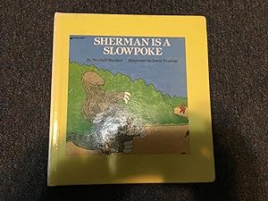 Seller image for Sherman is a Slowpoke for sale by Betty Mittendorf /Tiffany Power BKSLINEN