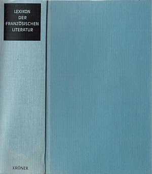 Bild des Verkäufers für Lexikon der französischen Literatur. zum Verkauf von Schürmann und Kiewning GbR