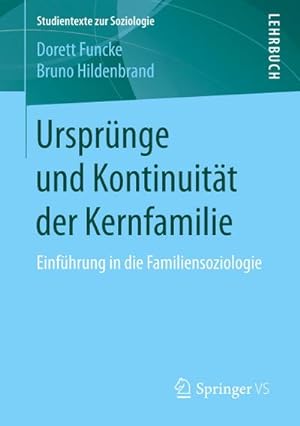 Bild des Verkufers fr Ursprnge und Kontinuitt der Kernfamilie zum Verkauf von BuchWeltWeit Ludwig Meier e.K.