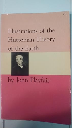 Imagen del vendedor de Illustrations of the Huttonian Theory of the Earth a la venta por Early Republic Books