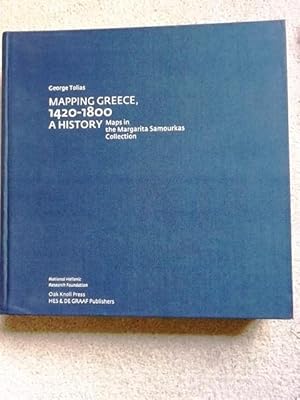 Image du vendeur pour Mapping Greece, 1420-1800: A history Maps in the Margarita Samourkas Collection mis en vente par Lacey Books Ltd