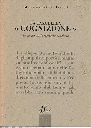 Seller image for La casa della cognizione Immagini della memoria gaddiana for sale by Di Mano in Mano Soc. Coop
