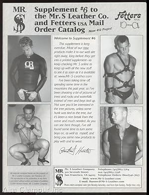 SUPPLEMENT #6 TO THE MR. S LEATHER CO. AND FETTERS USA MAIL ORDER CATALOG
