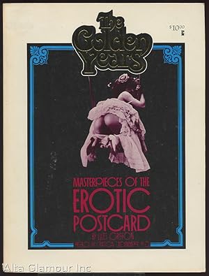 Bild des Verkufers fr THE GOLDEN YEARS: Masterpieces of the Erotic Postcard zum Verkauf von Alta-Glamour Inc.