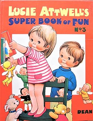 Lucie Attwell's Super Book of Fun No. 3