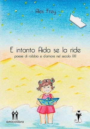 Seller image for E Intanto Aida se la Ride for sale by Libro Co. Italia Srl