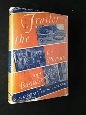 The Trailer for Pleasure and Business (FIRST PRINTING IN DJ)