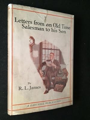 Letters from an Old Time Salesman to His Son (FIRST PRINTING IN ORIGINAL DJ)