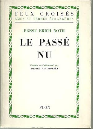 Imagen del vendedor de Le pass nu a la venta por JLG_livres anciens et modernes