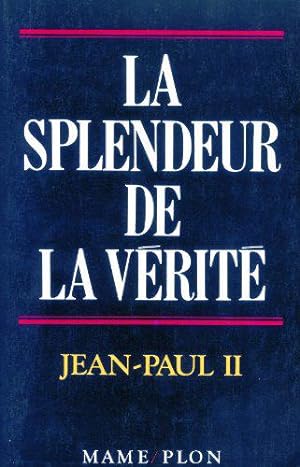 Bild des Verkufers fr La Splendeur de la vrit. Lettre encyclique, veritatis splendor, 6 aot 1993 zum Verkauf von JLG_livres anciens et modernes