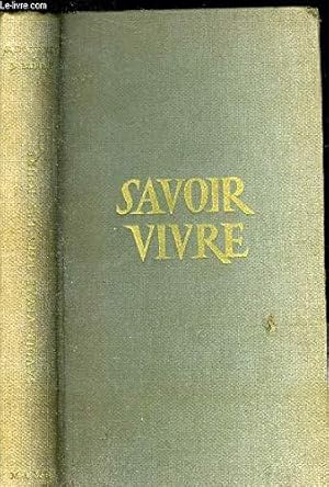 Image du vendeur pour Savoir vivre tous les jours mis en vente par JLG_livres anciens et modernes