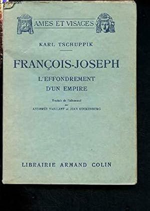 Bild des Verkufers fr Franois-Joseph. L'effondrement d'un empire zum Verkauf von JLG_livres anciens et modernes