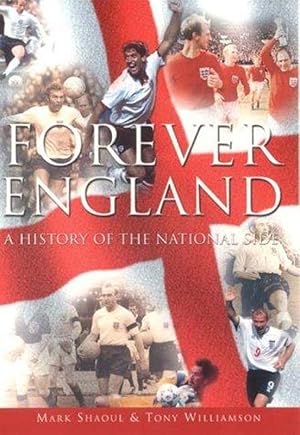 Forever England: A History of the National Side
