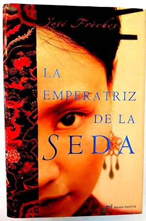 Imagen del vendedor de La emperatriz de la seda a la venta por Librera Salvalibros Express