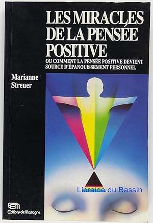 Image du vendeur pour Les miracles de la pense positive mis en vente par Librairie du Bassin
