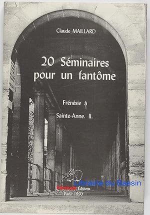 20 séminaires pour un fantôme Frénésie à Sainte-Anne II.