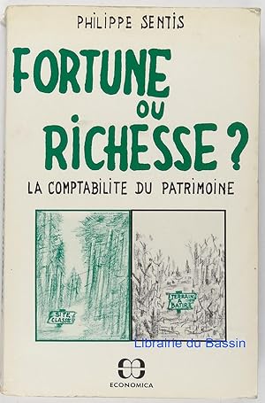 Fortune ou richesse ?