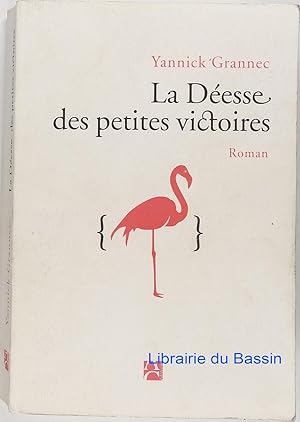 Image du vendeur pour La desse des petites victoires - Prix des libraires 2013 mis en vente par Librairie du Bassin