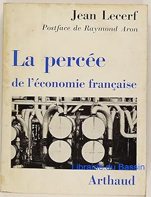 Imagen del vendedor de La perce de l'conomie franaise a la venta por Librairie du Bassin