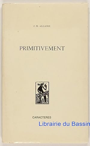 Primitivement