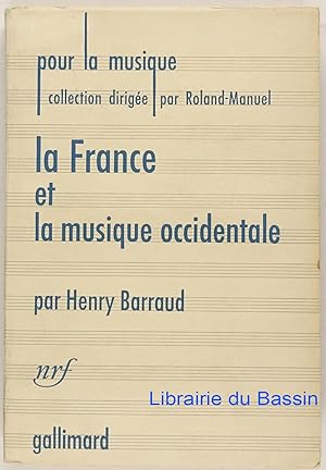 Bild des Verkufers fr La France et la musique occidentale zum Verkauf von Librairie du Bassin