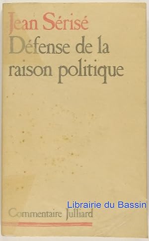 Défense de la raison politique