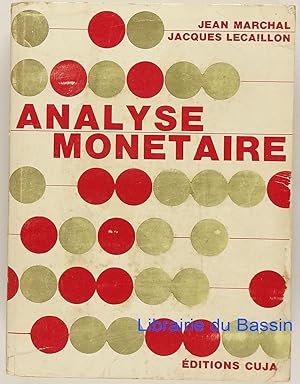 Imagen del vendedor de Analyse montaire Monnaie, quilibre, inflation a la venta por Librairie du Bassin