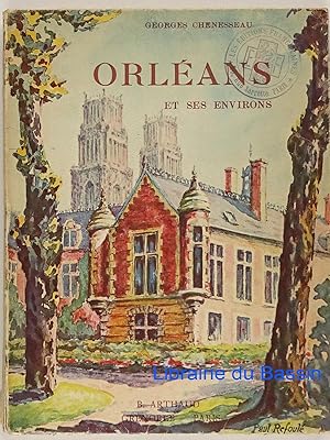 Image du vendeur pour Orlans et ses environs mis en vente par Librairie du Bassin