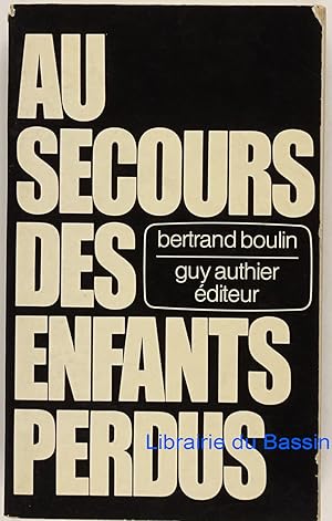 Au secours des enfants perdus