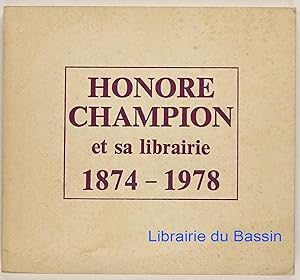 Image du vendeur pour Honor Champion et sa Librairie 1874-1978 mis en vente par Librairie du Bassin