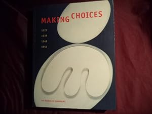 Imagen del vendedor de Making Choices: 1929, 1939, 1948, 1955. a la venta por BookMine