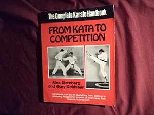 Seller image for From Kata to Competition. The Complete Karate Handbook. for sale by BookMine