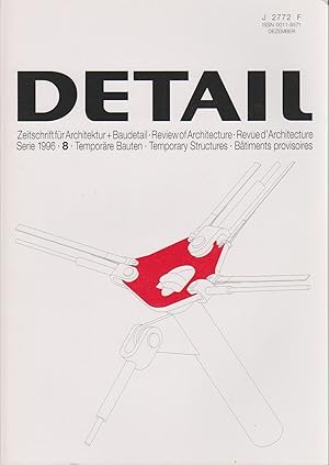 Detail: Zeitschrift für Architektur + Baudetail / Institut für Internationale Architektur-Dokumen...