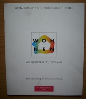 Wohnbauen in Deutschland, Gestaltungspreis der Wüstenrot Stiftung, eine Ausstellung