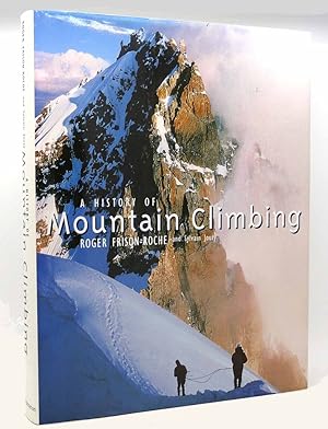 A HISTORY OF MOUNTAIN CLIMBING