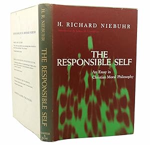 Seller image for THE RESPONSIBLE SELF : AN ESSAY IN CHRISTIAN MORAL PHILOSOPHY for sale by Rare Book Cellar