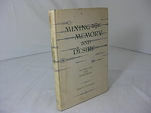 Seller image for MIXING MEMORY AND DESIRE. The Waste Land and British Novels for sale by Frey Fine Books