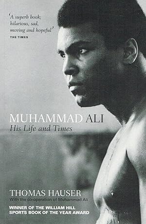 Immagine del venditore per Muhammad Ali : His Life And Times : venduto da Sapphire Books