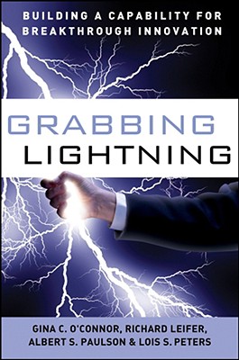 Seller image for Grabbing Lightning: Building a Capability for Breakthrough Innovation (Hardback or Cased Book) for sale by BargainBookStores