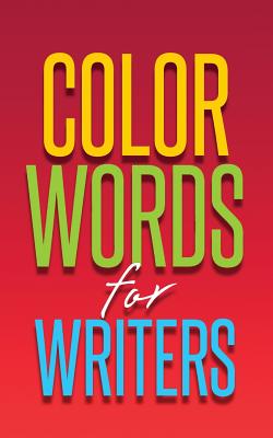 Bild des Verkufers fr Color Words for Writers (Paperback or Softback) zum Verkauf von BargainBookStores