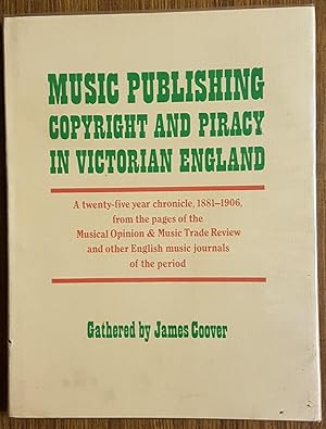 Imagen del vendedor de Music Publishing: Copyright and Piracy in Victorian England a la venta por Sappho Books