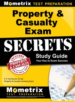 Immagine del venditore per Property & Casualty Exam Secrets Study Guide: P-C Test Review for the Property & Casualty Insurance Exam (Hardback or Cased Book) venduto da BargainBookStores