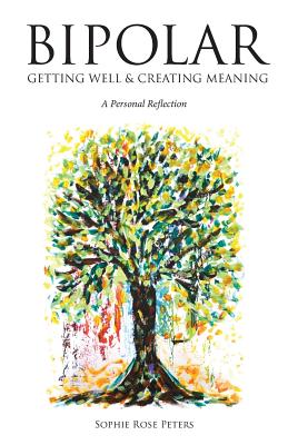 Seller image for Bipolar: Getting Well & Creating Meaning (Paperback or Softback) for sale by BargainBookStores